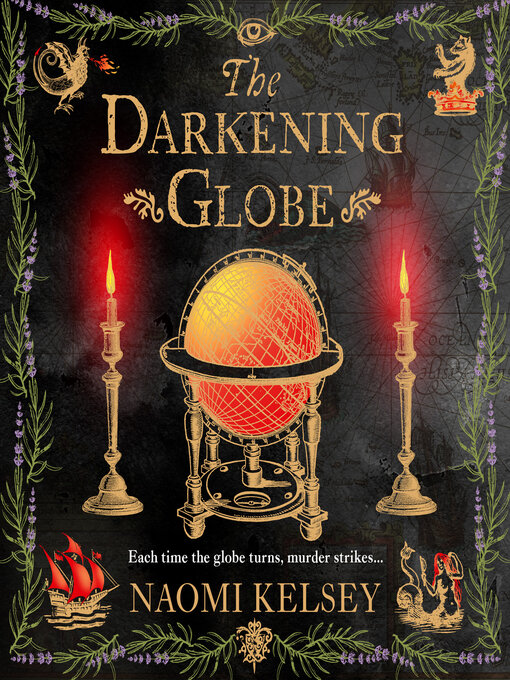 Title details for The Darkening Globe by Naomi Kelsey - Available